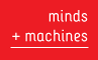 Minds+Machines